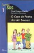 O Caso do Poeta dos Mil Nomes