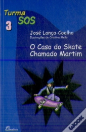 O Caso do Skate Chamado Martim