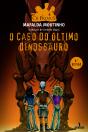 O Caso do Último Dinossauro - Preview