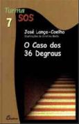 O Caso dos 36 Degraus