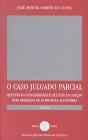 O Caso Julgado Parcial - Preview