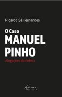 O Caso Manuel Pinho