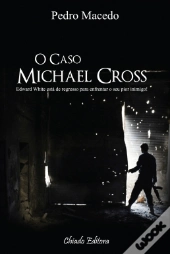 O Caso Michael Cross