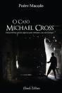 O Caso Michael Cross - Preview