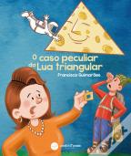 O Caso Peculiar da Lua Triangular