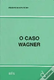 O Caso Wagner