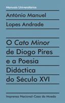 O Cato Minor de Diogo Pires e a Poesia Didáctica do Século XVI