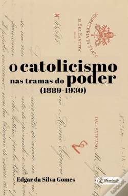 Capa do artigo O Catolicismo Nas Tramas Do Poder