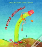 O Caule Sentinela