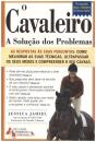 O Cavaleiro - A Solução dos Problemas - Preview