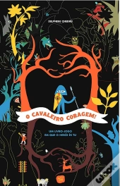 O Cavaleiro Coragem!