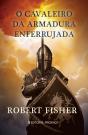 O Cavaleiro da Armadura Enferrujada - Preview