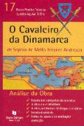 O Cavaleiro da Dinamarca de Sophia de Mello Breyner - Análise do Obra