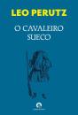 O Cavaleiro Sueco - Preview