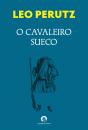 O Cavaleiro Sueco - Preview