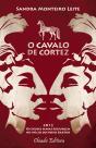 O Cavalo de Cortez  - Preview