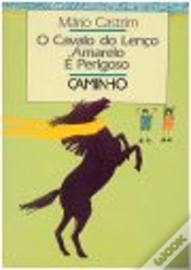 Capa do artigo O Cavalo do Lenço Amarelo É Perigoso