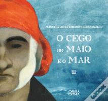 O Cego do Maio e o Mar