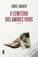 O Cemitério dos Amores Vivos