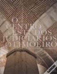 O Centro de Estudos Judiciários & O Limoeiro