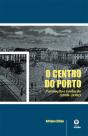 O Centro do Porto - Preview