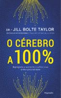 O Cérebro a 100%
