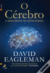 Capa do artigo O Cérebro  À Descoberta De Quem Somos