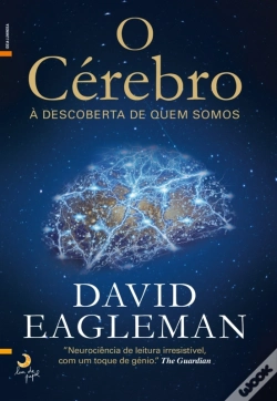 Capa do artigo O Cérebro  À Descoberta De Quem Somos