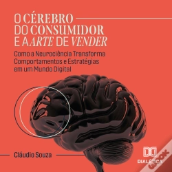 Capa do artigo O Cérebro Do Consumidor E A Arte De Vender