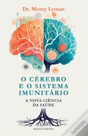 Capa do artigo O Cérebro e o Sistema Imunitário