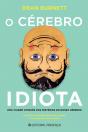 O Cérebro Idiota - Preview