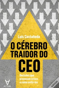 Capa do artigo O Cérebro Traidor do CEO