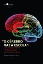 O Cérebro Vai À Escola - Preview