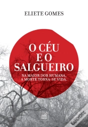 Capa do artigo O Céu e o Salgueiro