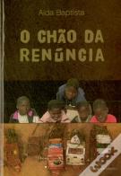 O Chão da Renúncia 