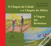 Capa do artigo O Chapéu da Cidade e o Chapéu da Aldeia | A Viagem das Borboletas