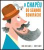 O Chapéu do Senhor Bonifácio - Preview