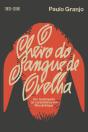 O Cheiro do Sangue da Ovelha - Preview