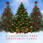 O Christmas Tree Christmas Carol - Preview