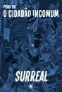 O Cidadão Incomum 2 – Surreal - Preview