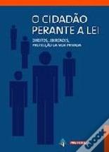 O Cidadão perante a Lei - 2ª ed.
