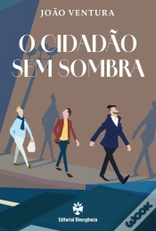 Capa do artigo O Cidadão Sem Sombra