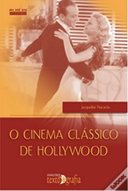 Capa do artigo O Cinema Clássico de Hollywood