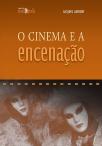 O Cinema e a Encenação