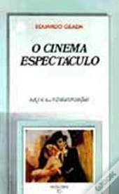 O Cinema Espectáculo