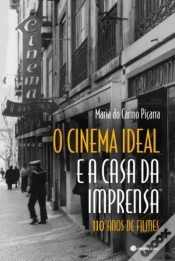 Capa do artigo O Cinema Ideal e a Casa da Imprensa: 110 Anos de Filmes