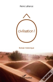 Capa do artigo Ô Civilisation !