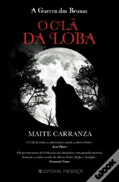 O Clã da Loba - A Guerra das Bruxas - Livro 1