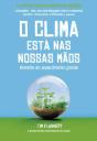 O Clima Está nas Nossas Mãos - Preview