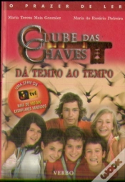 Capa do artigo O Clube das Chaves - Dá Tempo ao Tempo